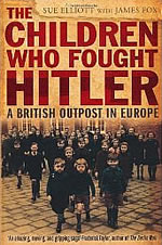 Book cover of Children Who Fought Hitler by James Fox and Sue Elliott