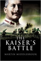 Book Kaiser's Battle by Martin Middlebrook